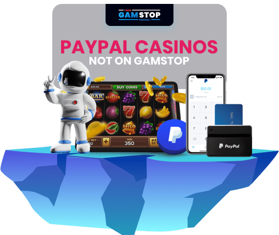 Discover PayPal Casino Sites Not on GamStop