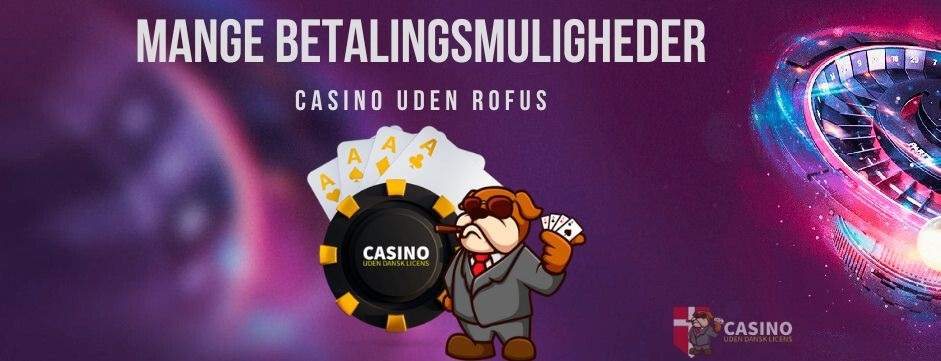 Sådan finder du udenlandsk casino uden rofus