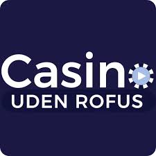 Casino Sider Uden Rofus Din Guide til Sikker Online Spiloplevelse