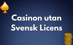 Casino Utan Svensk Licens - En Guide för Spelare