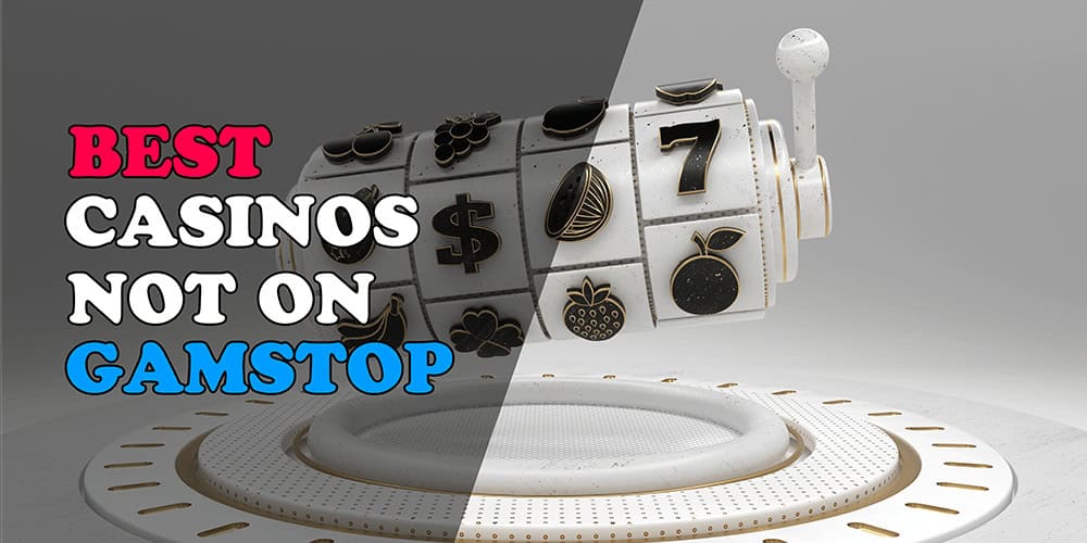 Exploring Casino Sites Not on Gamstop 1693356488