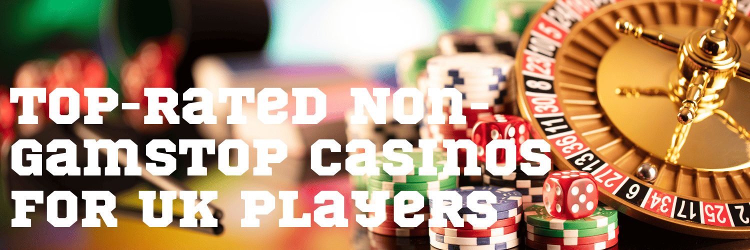 Exploring UK Non GamStop Casinos Your Guide to Alternative Gaming