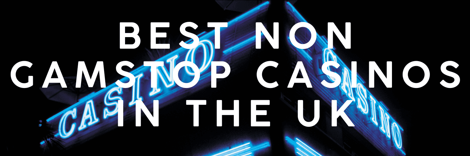 Top Casino Sites Not on Gamstop Your Guide to Safe and Fun Gambling